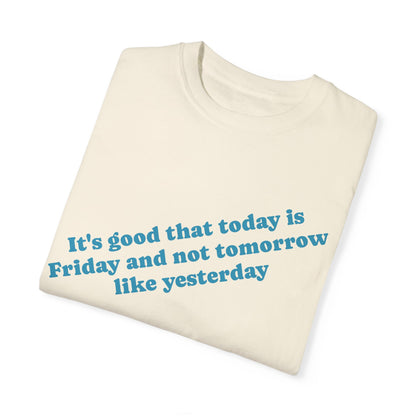 T-shirt Finally Friday Ivory (unisex)