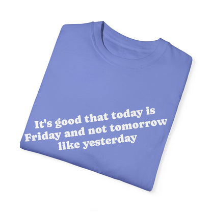 T-shirt Finally Friday Flo Blue (unisex)